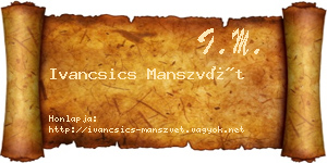Ivancsics Manszvét névjegykártya